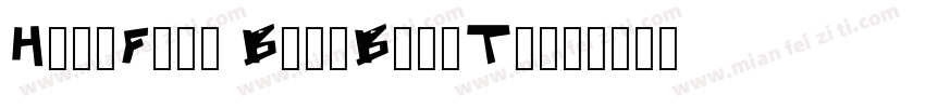 HeloFont BangBangTi字体转换